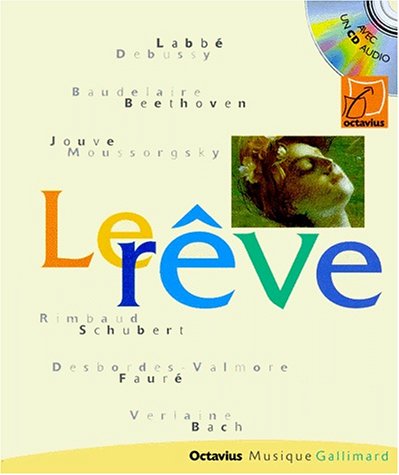 Le Rêve (1 livre + 1 CD audio) by Collectif