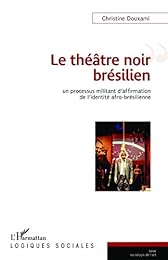 Le  théâtre noir brésilien
