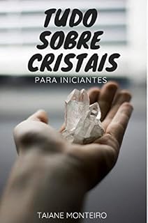 Livro Tudo sobre cristais: Para iniciantes