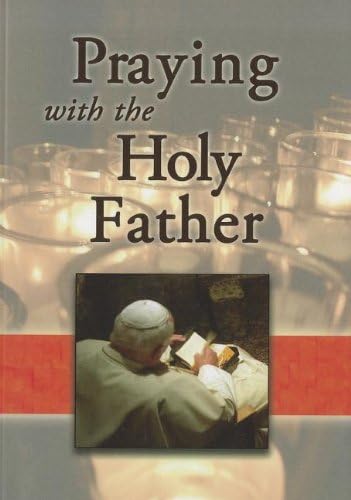 Praying with the Holy Father