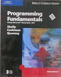 Programming Fundamentals Using Microsoft Visual Basic .NET by