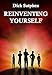 Reinventing Yourself: A Metaphysical Self-Renewal System by 