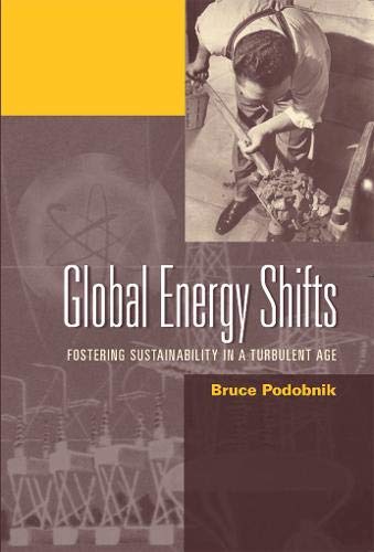 Global Energy Shifts: Fostering Sustainability in a...