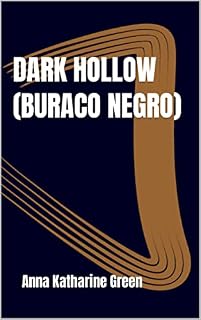 Livro DARK HOLLOW (BURACO NEGRO)