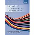 International Relations and the European Union (New European Union Series)