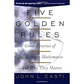 Five Golden Rules: Great Theories of 20th-Century Mathematics--and Why They Matter