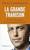 La grande trahison (French Edition) by 
