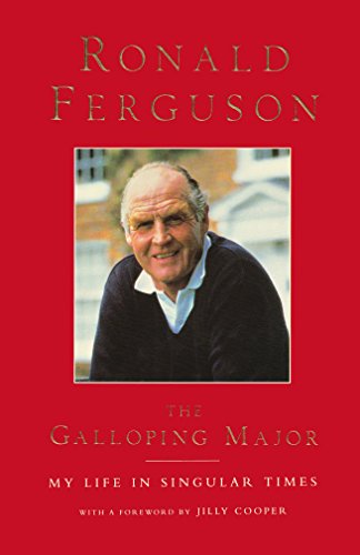 The Galloping Major: My Life and Singular Times