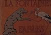 La Fontaine's Fables. A Selection. Pictured for Children. Nelson edition. 1905