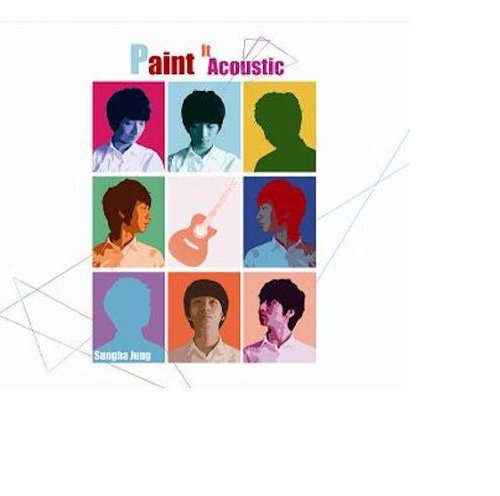 Sungha Jung - Paint It Acoustic - Zortam Music