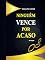 Livro Ninguém Vence por acaso