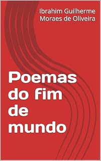 Livro Poemas do fim de mundo (Por entre os fins de mundos)