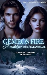 Livro GÊMEOS FIRE - A MALDIÇÃO EM BUSCA DA VERDADE. : Continuação de - Grávida de um lobisomem