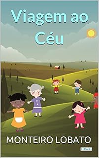 Livro Viagem ao Céu (Sitio do Picapau Amarelo)