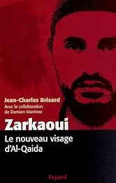 Zarkaoui, le nouveau visage d'Al-Qaida