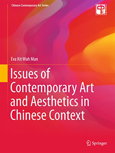 Issues of Contemporary Art and Aesthetics in Chinese Context (Chinese Contemporary Art Series)