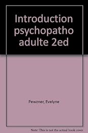 Introduction à la psychopathologie de l'adulte