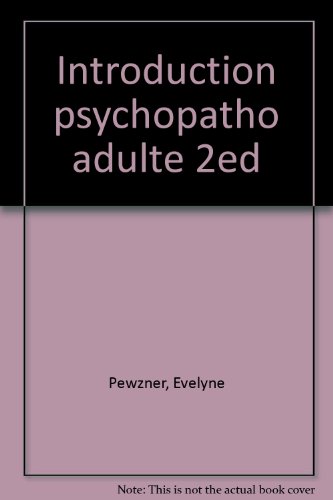 Introduction à la psychopathologie de l'adulte