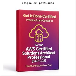 Livro Conquiste a certificação: questões de prática para o exame AWS Certified Solutions Architect Professional (SAP-C02)