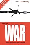Forging War : The Media in Serbia, Croatia, Bosnia, and Hercegovina, Thompson, Mark, 1860205526