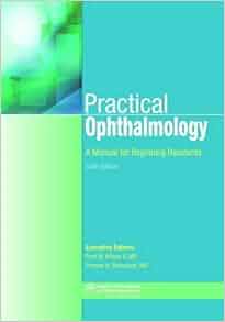 Practical Ophthalmology: A Manual for Beginning Residents pdf download