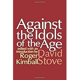 Against the Idols of the Age