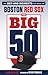 The Big 50: Boston Red Sox: The Men and Moments that Made the Boston Red Sox by Evan Drellich, Kevin Youkilis