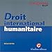 Droit international humanitaire by 