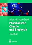 Physikalische Chemie und Biophysik, Adam, Gerold and Lauger, Peter, 3540588493