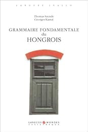 Grammaire fondamentale du hongrois