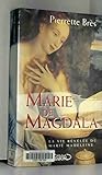 La passion selon marie-madeleine by