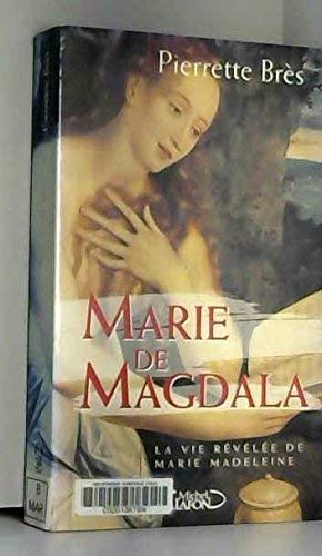 La passion selon marie-madeleine by Pierrette BRES (Paperback)