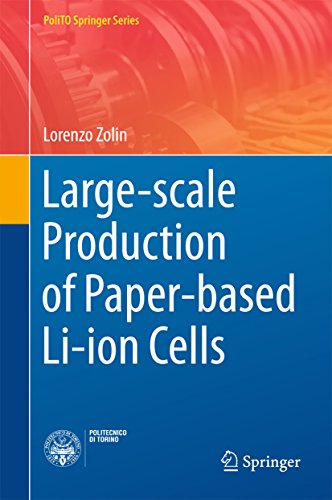 Large-scale Production of Paper-based Li-ion Cells (PoliTO Springer Series)