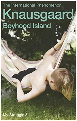 Boyhood Island: My Struggle Book 3 (My Struggle, 3)