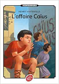 L'affaire Caïus: Winterfeld, Henry, Séchan, Olivier, Tisseron, Yann:  9782010009013: Amazon.com: Books