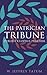 The Patrician Tribune: Publius Clodius Pulcher (Studies in the History of Greece and Rome) by W. Jeffrey Tatum
