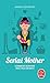 Serial mother : Comment survivre avec des enfants by