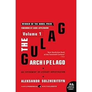 The Gulag Archipelago Volume 1: An Experiment in Literary Investigation