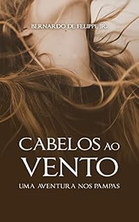 Livro Cabelos ao Vento: Uma Aventura nos Pampas