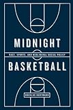 Douglas Hartman, "Midnight Basketball: Race, Sports, and Neoliberal Social Policy" (U Chicago Press, 2016)