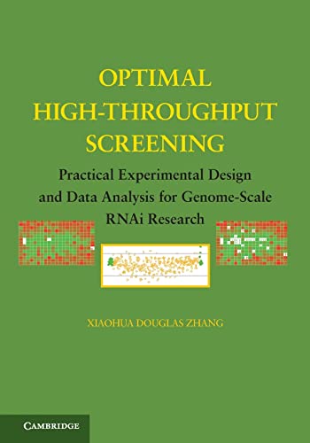 Optimal High-Throughput Screening: Practical Experimental Design and Data Analysis for Genome-Scale RNAi Research