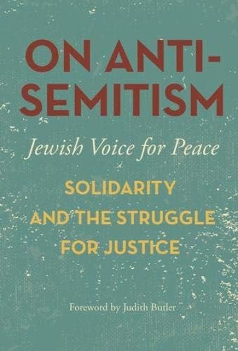 On Antisemitism: Solidarity and the Struggle for Justice