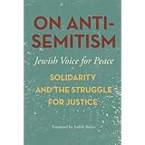 On Antisemitism: Solidarity and the Struggle for Justice