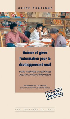 Animer et gérer l'information pour le développement rural