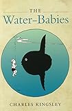 The Water-Babies (Oxford World's Classics)