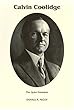 Calvin Coolidge: The Quiet President