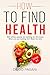 How to find health with DIETING for weight loss - The origin of nutrition and vital functions.: The by Diego Pagani, Claudio Nicolig