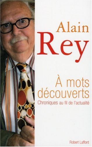 A mots découverts: chroniques au fil de l'actualité
