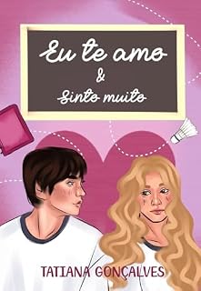 Livro Eu te amo & Sinto muito