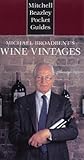 Michael Broadbent's Wine Vintages (Mitchell Beazley Pocket Guides) by 